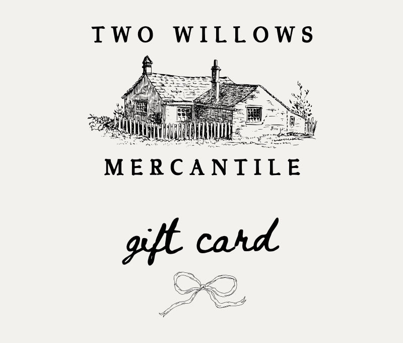 Two Willows Mercantile gift card